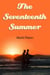 The Seventeenth Summer - A Thompson River Tale