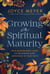 Growing in Spiritual Maturity - An 8-Session Bible Study on Becoming More Grounded in Your Faith
