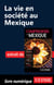 La vie en société au Mexique