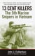 13 Cent Killers - The 5th Marine Snipers in Vietnam