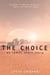 The Choice: An Iamos Short Story - The Iamos Trilogy, #0.5