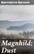 Magnhild; Dust - A Lyrical Exploration of Love and Betrayal in 19th Century Norway