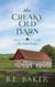 The Creaky Old Barn - The Irish Escape, #2