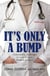 It’s Only a Bump: Overcoming Challenges in a Small-Town Medical Practice