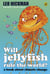 Will Jellyfish Rule the World? - A Book About Climate Change