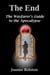The End - The Wayfarer’s Guide To The Apocalypse