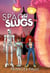 Space Slugs