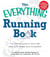 The Everything Running Book - The ultimate guide to injury-free running for fitness and competition