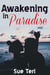 Awakening In Paradise