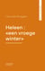 Heleen : "een vroege winter"