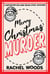Merry Christmas Murder - A Reporter Roland Bean Cozy Mystery, #3