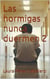 Las hormigas nunca duermen 2 - Las hormigas nunca duermen, #2