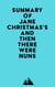Summary of Jane Christmas's And Then There Were Nuns