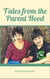 Tales from the Parent Hood
