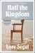Half the Kingdom - A Novel