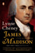 James Madison - A Life Reconsidered