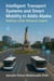 Intelligent Transport Systems and Smart Mobility in Addis Ababa: Building a Safer Ethiopian Capital