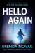 Hello Again - The most dangerous killer is the one you already know. (Evelyn Talbot series, Book 2)