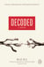 Decoded - A Novel