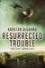Resurrected Trouble - MedAir Series, #8
