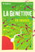 La génétique en images