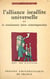 L'alliance israélite universelle et la renaissance juive contemporaine - Cent ans d'histoire, 1860-1960