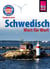 Schwedisch - Wort für Wort - Kauderwelsch-Sprachführer von Reise Know-How