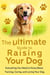 Raising Dogs Made Simple