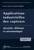 Applications industrielles des capteurs Vol. 3 : sécurité, défense et aéronautique