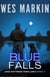 Blue Falls - Jake Pettman Thrillers, #3