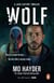 Wolf - Now a major BBC TV series! A gripping and chilling thriller from the bestselling author