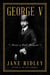 George V - Never a Dull Moment