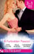 A Forbidden Passion - No Longer Forbidden? / The Man She Loves To Hate / A Wicked Persuasion
