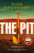 The Pit - By the author of THE STONING, "The crime debut of the year"