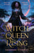 Witch Queen Rising - A dark and decadent paranormal fantasy debut, perfect for fans of Anne Rice and THE ORIGINALS, new for 2026!