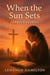 When the Sun Sets - Sabbath Stories, #1
