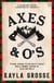 Axes and O's - The hottest new small town romance you'll read in 2026