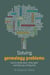Solving Genealogy Problems - How to Break Down 'brick walls' and Build Your Family Tree