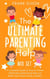 The Ultimate Parenting Help Box Set: A Complete Guide on How to Parent Effectively, Raise Good Kids and Make Your Dream Family a Reality - The Master Parenting Series, #20