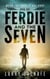 Ferdie and The Seven, Book One: When The Angels Are Gone - Ferdie and The Seven, #1