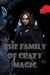 The Family of Crazy Magic