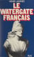Le Watergate français