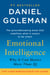 Emotional Intelligence - Why It Can Matter More Than IQ