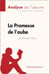 La Promesse de l'aube de Romain Gary (Analyse de l'oeuvre) - Analyse complète et résumé détaillé de l'oeuvre