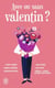 Avec ou sans valentin ?