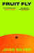 Fruit Fly - A BBC MUST-READ BOOK 2026