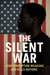 The Silent War: How Corruption Weakens and Kills Nations - Book 1:Shadows of  Power, #1