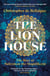 The Lion House - The Rise of Suleyman the Magnificent