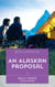 An Alaskan Proposal