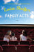 Family Acts - A Novel